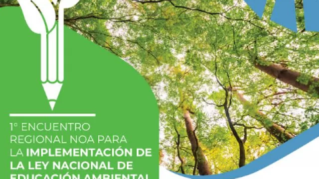 Tafí del Valle: comienza el 1° Encuentro Regional NOA para la Implementación de la Ley de Educación Ambiental Integral 