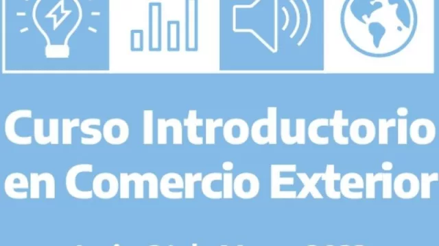 Emprendedores y pymes tucumanas podrán realizar el Curso Introductorio en Comercio Exterior