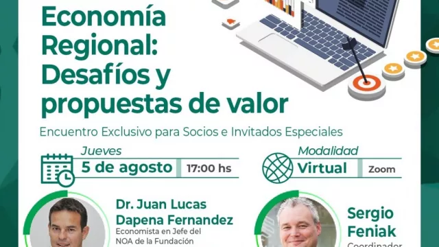 Los tucumanos podrán ser parte del encuentro virtual “Economía Regional: Desafíos y propuestas de valor” (inscripción gratuita) 
