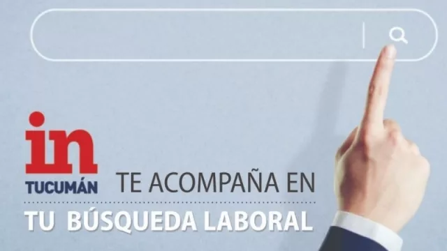 ¿Querés recibir gratis en tu mail las ofertas de trabajo más destacadas de la provincia?: conocé esta novedosa campaña de IN Tucumán