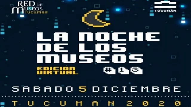 Al ritmo de la virtualidad: la Noche de los Museos en Tucumán bajo un novedoso modelo virtual