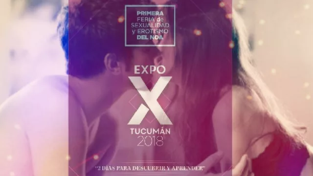 Expo X Tucumán: cuenta regresiva para la primera feria de Sexualidad y Erotismo del NOA