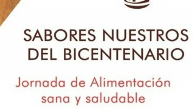 Sabores Nuestros del Bicentenario: llegan las jornadas de alimentación sana y saludable