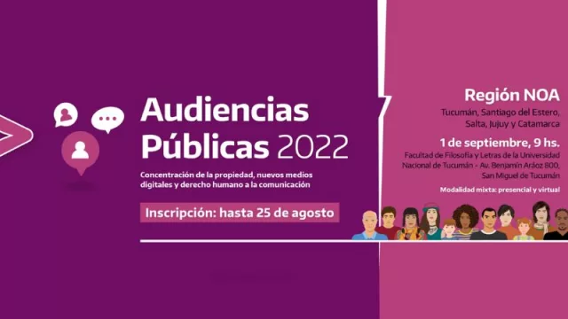 La 4° Audiencia Pública del NOA se realizará en Tucumán (se evaluará el funcionamiento de los medios audiovisuales)