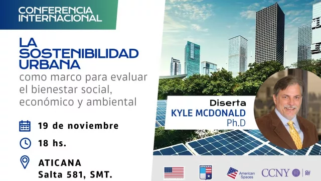 Experto de EE.UU. llega a Tucumán con claves para una urbanización sostenible