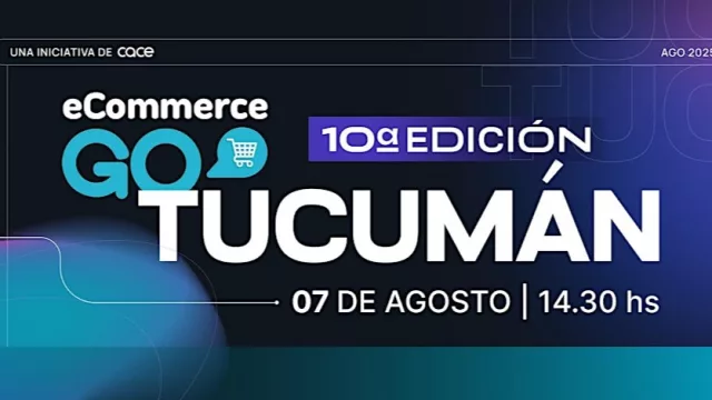 Tucumán será epicentro del comercio electrónico con la 10ª edición del eCommerce GO