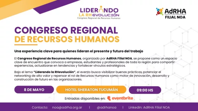 Tucumán será sede del Congreso Regional de Recursos Humanos 2026 (clave para el futuro del trabajo en el NOA)